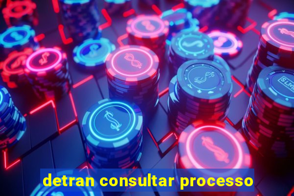 detran consultar processo